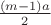 $\frac{(m-1)a}{2}$