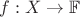 $f: X\to\mathbb{F}$
