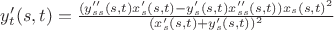 $y'_{t}(s,t)=\frac{(y''_{ss}(s,t)x'_{s}(s,t)-y'_{s}(s,t)x''_{ss}(s,t))x_{s}(s,t)^2}{(x'_{s}(s,t)+y'_{s}(s,t))^2}$