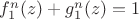 $f_1^n(z) + g_1^n(z) = 1$