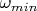 $\omega_{min}$