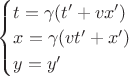 $\begin{cases} t=\gamma(t'+vx') \\ x=\gamma(vt'+x') \\ y=y' \\ \end{cases}$