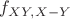 $f_{XY,X-Y}$ $f_{XY,X-Y}$