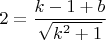 $2=\dfrac{k-1+b}{\sqrt{k^2+1}}$