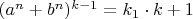 $(a^n+b^n)^{k-1}=k_1\cdot k+1$