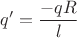 $q'=\dfrac{-qR}{l}$