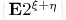 $\color{gray!16}\{\color{black}\mathbf{E}2^{\xi+\eta}\color{gray!16}\}\color{black}$
