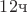 $12\text{ч}$ $12\text{ч}$