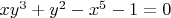 $xy^3+y^2-x^5-1=0$