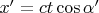 $x'=ct\cos\alpha'$