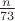 $\frac{n}{73}$