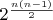 $2^{\frac{n(n-1)}{2}}$