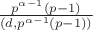 $\frac{p^{\alpha-1}(p-1)}{(d,p^{\alpha-1}(p-1))}$