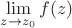 $\lim\limits_{ z \to z_{0}} f(z)$