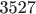 3527