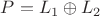 $P=L_1\oplus L_2$