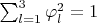 $\sum_{l=1}^{3}\varphi_l^2=1$