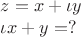 $z=x+\iota y

\iota x+y = ?$