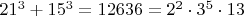 $21^3+15^3=12636=2^2\cdot3^5\cdot13$