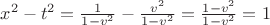 $x^2 - t^2=\frac{1}{1-v^2} - \frac{v^2}{1-v^2}=\frac{1-v^2}{1-v^2}=1$