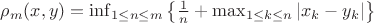 $\rho_m(x,y)=\inf_{1\leq n\leq m}\left\{\frac1{n}+\max_{1\leq k\leq n}|x_k-y_k|\right\}$