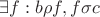 $\exists f:b\rho f, f\sigma c$