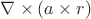 $\nabla\times(a\times r)$