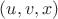 $(u,v,x)$