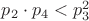 $p_2\cdot p_4 < p_3^2$