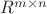 $R^{m\times n}$