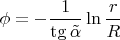 $\phi=-\dfrac{1}{\tg\tilde\alpha}\ln\dfrac{r}{R}$