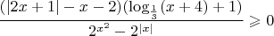 $\dfrac{(|2x+1|-x-2)(\log_{\frac13}(x+4)+1)}{2^{x^2}-2^{|x|}}\geqslant 0$