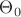 $\Theta_0$