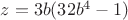 $z=3b(32b^4-1)$