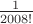 $\frac 1{2008!}$