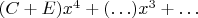 $(C+E)x^4+(\ldots)x^3+\ldots$