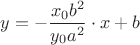 $y=-\dfrac{x_0b^2}{y_0a^2}\cdot x+b$