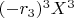 $(- r_3)^3X^3$
