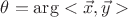 $\theta=\arg<\vec x,\vec y>$