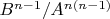 $B^{n-1}/A^{n(n-1)}$
