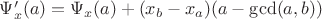 $\Psi'_x(a)=\Psi_x(a)+(x_b-x_a)(a-\gcd(a,b))$