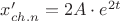 $x'_{ch.n}=2A\cdot e^{2t}$ $x'_{ch.n}=2A\cdot e^{2t}$