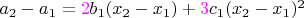 $a_2-a_1={\color{magenta}2}b_1(x_2-x_1)+{\color{magenta}3}c_1(x_2-x_1)^2$