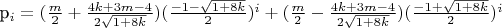 p_i= (\frac m 2+\frac {4k+3m-4} {2\sqrt{1+8k}})(\frac{-1-\sqrt{1+8k}} 2)^i+(\frac m 2-\frac {4k+3m-4} {2\sqrt{1+8k}})(\frac{-1+\sqrt{1+8k}} 2)^i