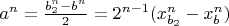 $a^n=\frac{b_2^n-b^n}{2}=2^{n-1}(x_{b_2}^n-x_b^n)$