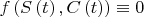 $$
\[
f\left( {S\left( t \right),C\left( t \right)} \right) \equiv 0
\]
$