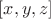 $[x, y, z]$