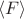 $\langle F\rangle$