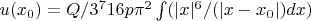$u(x_0)=Q/3^7 16p\pi^2\int(|x|^6/(|x-x_0|)dx)$