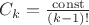 $C_{k} = \frac{\operatorname{const}}{(k-1)!}$